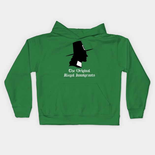 Pilgrims Illegal Immigrants.  Funny Thanksgiving Kids Hoodie by n23tees